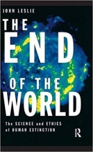 کتاب زبان دی اند آف د ورد  The End of the World The Science and Ethics of Human Extinction
