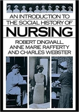 کتاب زبان ان اینتروداکشن تو د سوشیال هیستوری اف نرسینگ An Introduction to the Social History of Nursing 1st Edition