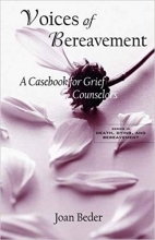 کتاب زبان ویسز اف بریومنت  Voices of Bereavement A Casebook for Grief Counselors Series in Death Dying and Bereavement