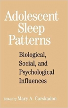 کتاب زبان ادولسنت اسلیپ پترنز  Adolescent Sleep Patterns Biological Social and Psychological Influences First Edition Edition