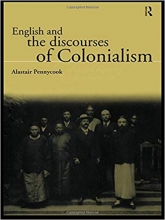 کتاب زبان انگلیش اند د دیس کورسز آف کولونیالیسم  English and the Discourses of Colonialism