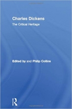 کتاب زبان چارلز دیکنز  Charles Dickens The Critical Heritage The Collected Critical Heritage 19th Century Novelists Volume