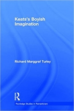 کتاب کیتس بویش امجینیشن Keatss Boyish Imagination The Politics of Immaturity Routledge Studies in Romanticism
