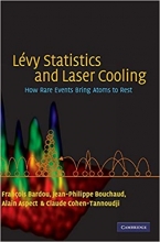 خرید کتاب لوی استتیستیکس اند لیزر کولینگ  Lévy Statistics and Laser Cooling How Rare Events Bring Atoms to Rest