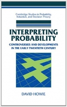 Interpreting Probability Controversies and Developments in the Early Twentieth Century