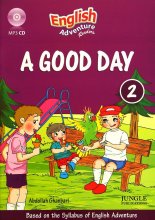 کتاب داستان انگلیسی یک روز خوب  English Adventure 2(story): A good day