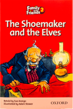 کتاب داستان انگلیسی فمیلی اند فرندز کفاش و الف ها  Family and Friends Readers 2 The Shoemaker and the Elves