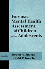 کتاب پزشکی فورنسیک منتال هلث Forensic Mental Health Assessment of Children and Adolescents
