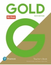 Gold B2 First New Edition Teachers Book