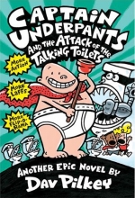 Captain Underpants  Attack of the Talking Toilets Novel