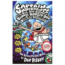 Captain Underpants and the Big Bad Battle of the Bionic Booger Boy, Part 2: Revenge of the Ridiculous Robo-Boogers