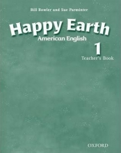 American English Happy Earth 1 Teacher’s Book
