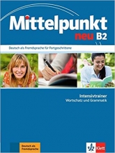 کتاب آلمانی میتلپونکت  Mittelpunkt neu B2 Deutsch als Fremdsprache für Fortgeschrittene Intensivtrainer Wortschatz und Grammat