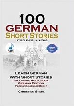 کتاب صد داستان کوتاه آلمانی 100German Short Stories for Beginners Learn German with Stories