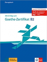 کتاب آزمون آلمانی میت ارفولگ زوم گوته زرتیفیکات Mit Erfolg zum Goethe Zertifikat Ubungsbuch B2 درس