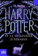 Harry Potter - Tome 3 : Harry Potter Et le Prisonnier D'Azkaban