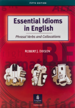 Essential Idioms in English Phrasal Verbs and Collocations 5th