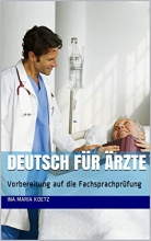 کتاب آلمانی برای پزشکان Deutsch für Ärzte Vorbereitung auf die Fachsprachprüfung