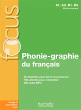 کتاب زبان فرانسه فوکوس Focus - Phonie-graphie du français + corrigés