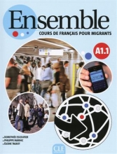 کتاب فرانسوی انسمبل Ensemble - Niveau A1.1 - Cours de français pour migrants - Livre