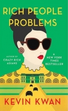 کتاب رمان انگلیسی دردسرهای ثروتمندان  Rich People Problems - Crazy Rich Asians 3