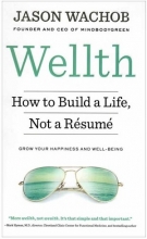كتاب رمان انگلیسی ثروت چگونه یک زندگی بسازیم نه رزومه Wellth How to Build a Life Not a Resume