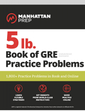 5lb. Book of GRE Practice Problems: GRE Manhattan