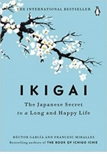 کتاب Ikigai The Japanese Secret to a Long and Happy Life