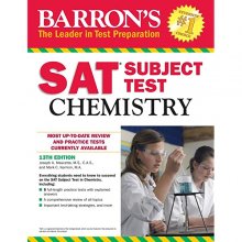 Barron’s SAT Subject Test Chemistry 13th Edition