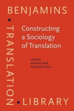 كتاب کنستراکتینگ ا سوسیولوژی آف ترنسلیشن  Constructing a Sociology of Translation Benjamins Translation Library