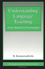 Understanding Language Teaching From Method to Post Method