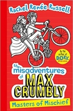 کتاب رمان انگلیسی  استاد حقه بازی بدبیاری های مکس کرامبلی Misadventures of Max Crumbly 3 Masters of Mischief