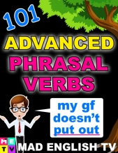 The 101 Advanced Phrasal Verbs Mad English TV
