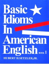 کتاب بیسیک ایدیمز این امریکن انگلیش Basic Idioms in American English 1