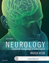 Neurology for the Speech Language Pathologist 6th Edition 2016