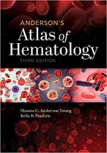 کتاب اندرسونز اطلس آف هماتولوژی Anderson's Atlas of Hematology 3rd Edition 2020