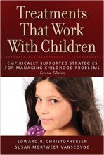 کتاب انگلیسی تریتمنتس دت ورک ویت چیلدرن  Treatments That Work With Children Second Edition2013