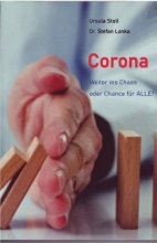 کتاب پزشکی آلمانی کرونا  Corona – Weiter ins Chaos oder Chance für ALLE?