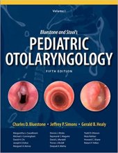 کتاب Bluestone and Stool’s: Pediatric Otolaryngology, 2 volume set 5th Edition2013