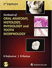 Textbook of Oral Anatomy, Physiology, Histology and Tooth Morphology 2th Edi