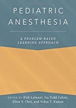 کتاب پدیاتریک آنستیزیا Pediatric Anesthesia: A Problem-Based Learning Approach2018