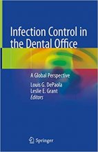 کتاب اینفکشن کنترل این د دنتال آفیس Infection Control in the Dental Office: A Global Perspective 1st ed. 2020 Edition, Kindle Ed