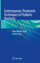 کتاب کانتمپوراری تریتمنت تکنیکز این پدیاتریک دنتیستری Contemporary Treatment Techniques in Pediatric Dentistry 1st ed. 2019 Edi