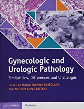 Gynecologic and Urologic Pathology : Similarities, Differences and Challenges