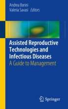 کتاب اسیستد ریپروداکتیو تکنولوژیز اند اینفکشس دیزیزز Assisted Reproductive Technologies and Infectious Diseases2016