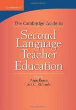 کتاب The Cambridge Guide to Second Language Teacher Education