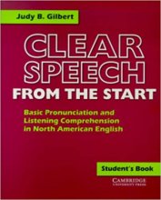 کتاب کلیر اسپیچ فرام د استارت Clear Speech from the start – Judy B.Gillbert