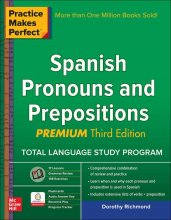 Practice Makes Perfect Spanish Pronouns and Prepositions