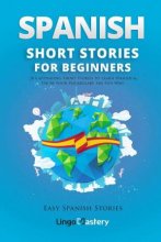 کتاب اسپنیش شورت استوریز فور بگینرز  Spanish Short Stories for Beginners آبی