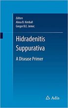 Hidradenitis Suppurativa : A Disease Primer